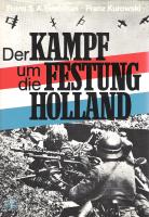 Der Kampf um die Festung Holland