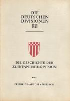 Die Geschichte der 22. Infanterie-Division
